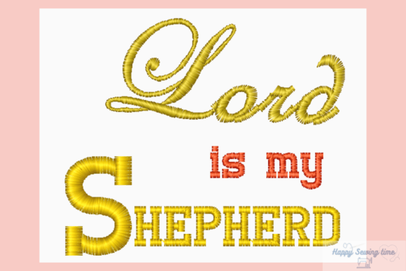Lord Is My Shepherd